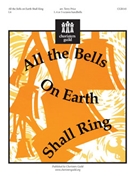 All the Bells on Earth Shall Ring by for Handbells 3-5 Octave