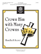 Crown Him with Many Crowns - HB Part by for Handbells 3-5Org