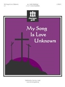 My Song Is Love Unknown by - Moklebust Cathy - for Handbells
