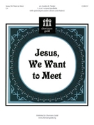 Jesus We Want To Meet by - Tucker Sondra - for Handbells