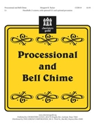 Processional & Bell Chime by Tucker Margaret for Handbells 3 Octave