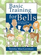 Basic Training For Bells by MacGorman Venita for Handbells