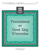 Processional On Good King Wenceslas by - Waldrop Tammy - for Handbells 2-3 Octave
