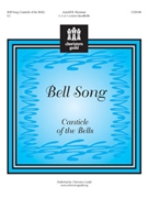 Bell Song (Canticle Of The Bells) by Sherman Arnold for Handbells 3-5 Octave