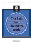 Bells Heard Round The World by Stephenson Valerie W for Handbells 3-5 Octave