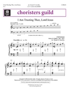 I Am Trusting Thee Lord Jesus by - Geschke Susan - for Handbells