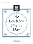 He Leads Me Day By Day by - Moats William E - for Handbells