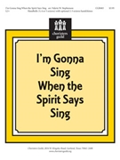 I'm Gonna Sing When The Spirit Says Sing by - Stephenson Valerie - for Handbells