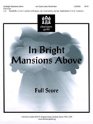 In Bright Mansions Above by - Buckwalter Karen - for Full Score