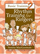 Basic Training For Bells 2 by MacGorman Venita for Handbells Method (Vol 2)