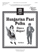 Hungarian Fast Polka by - Mizell Carol Lynn - for Full Score
