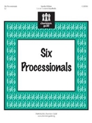 6 Processionals by Eithun Sandra for Handbells 3-5 Octave