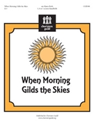 When Morning Gilds The Skies by - Roth Karen - for Handbells 3-5 Octave