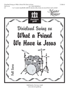 What A Friend We Have In Jesus Dexielan by - Moklebust Cathy - for Full Score