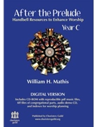 After the Prelude Year C - Digital Version by for Handbells 3-5CD-