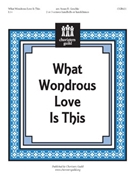What Wondrous Love Is This by - Geschke Susan - for Handbells 2-3 Octave (WONDROUS LOVE)