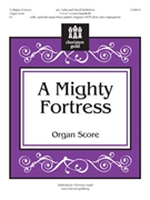 Mighty Fortress by - Moklebust Cathy and D - for Organ Score