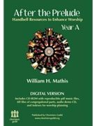 After The Prelude Year A by Mathis William for Handbells
