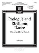 Prologue And Rhythmic Dance by Moklebust Cathy for Full Score