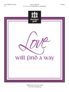 Love Will Find A Way by Edwards Dan for Handbells