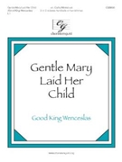Gentle Mary Laid Her Child by - Moklebust Cathy - for Handbells