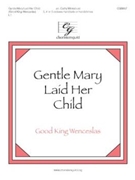 Gentle Mary Laid Her Child by - Moklebust Cathy - for Handbells