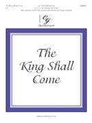 King Shall Come by - Moklebust Cathy - for Handbells 3-6 Octave