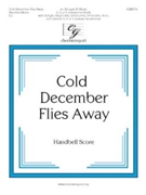 Cold December Flies Away by - Boyer Douglas - for Handbells