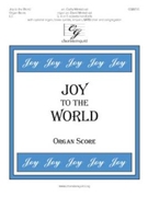 Joy To The World by - Moklebust Cathy - for Organ Scor