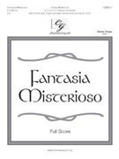 Fantasia Misterioso by Moklebust Cathy for Full Score