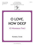 O Love How Deep by - Moklebust Cathy - for Handbells