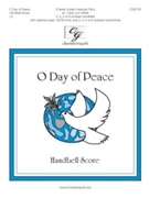 O Day Of Peace by - Mizell Carol Lynn - for Handbells