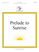 Prelude To Sunrise by Eithun Sandra for Handbells
