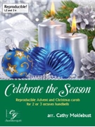 Celebrate the Season by - Moklebust Cathy - for Handbells 2-3 Octave ( REPRO/COLL)