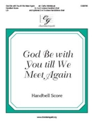 God Be with You till We Meet Again by - Moklebust Cathy - for Handbells 3-5 Octave