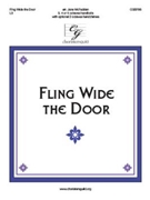 Fling Wide the Door by - McFadden Jane - for Handbells 3-5 Octave