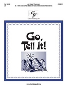 Go Tell It! by - Thompson Karen - for Handbells 3-5 Octave