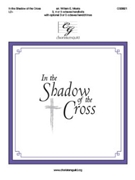 In the Shadow of the Cross by - Moats William E - for Handbells 3-5 Octave