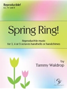 Spring Ring! by Waldrop Tammy for Handbells 3-5 Octave