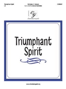 Triumphant Spirit by Hanson Nicholas A for Handbells 3-6 Octave