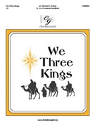 We Three Kings by - Tucker Sondra - for Handbells 3-5 Octave