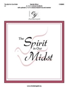 Spirit in Our Midst by Eithun Sandra for Handbells 3-5 Octave