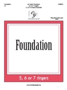 Foundation by - Thompson Karen - for Handbells 2-4 Octave