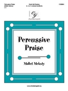 Percussive Praise by McChesney Kevin for Handbells 3-5 Octave