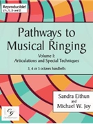 Pathways to Musical Ringing by Eithun and Joy for Handbells 3-5 Octave