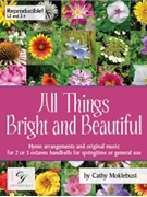 All Things Bright and Beautiful by - Moklebust Cathy - for Handbells 2-3 Octave