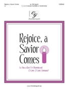 Rejoice a Savior Comes by ES IST EIN ROS and VEN - Ingram Bill - for Handbells 3-5 Octave
