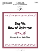 Sing We Now of Christmas - Now the Green Blade Rises by NOEL NOUVELET - Tucker Sondra - for Handbells 2-3 Octave
