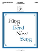 Ring to the Lord a New Song by Moklebust Cathy for Handbells 2-3 Octave
