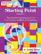 Starting Point Volume 2 by Eithun Sandra - Eithun Sandra - for Handbells 2-3 Octave